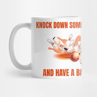 Knock Down Some Pins and Have a Ball Bowling Mug